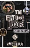 The Future Door: 2
