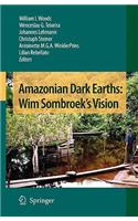 Amazonian Dark Earths: Wim Sombroek's Vision