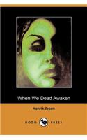 When We Dead Awaken