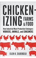 Chickenizing Farms and Food
