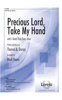 Precious Lord, Take My Hand with I Need Thee Every Hour