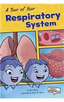 Tour of Your Respiratory System