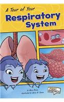 A Tour of Your Respiratory System