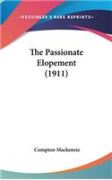 The Passionate Elopement (1911): (English)