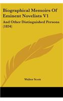 Biographical Memoirs of Eminent Novelists V1: And Other Distinguished Persons (1834)(English)