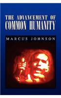 The Advancement of Common Humanity