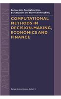 Computational Methods in Decision-Making, Economics and Finance