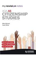 My Revision Notes: AQA AS Citizenship Studies