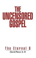 Uncensored Gospel