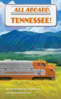 All Aboard, Tennessee!