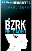 Bzrk Reloaded