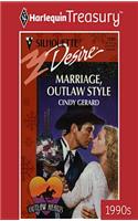 Marriage, Outlaw Style