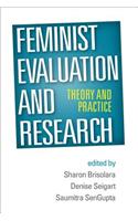Feminist Evaluation and Research: Theory and Practice