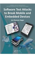 Software Test Attacks to Break Mobile and Embedded Devices