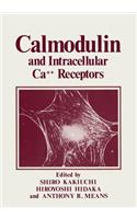 Calmodulin and Intracellular Ca++ Receptors