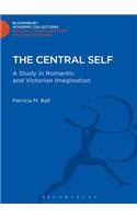 Central Self: A Study in Romantic and Victorian Imagination