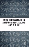 Home Improvement in Aotearoa New Zealand and the UK