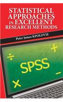Statistical Approaches in Excellent Research Methods