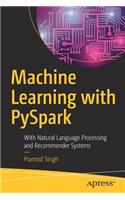 Machine Learning with PySpark