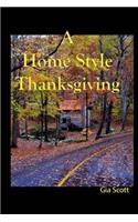 Home Style Thanksgiving: (English)
