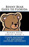 Benny Bear Goes to Florida