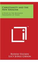 Christianity and the New Idealism