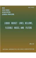 Liquid Rockets Lines, Bellows, Flexible Hoses, and Filters