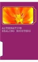 Alternative Healing Boosters: PART 1 of 29: Aromatherapy(Part 1 - Aromatherapy)