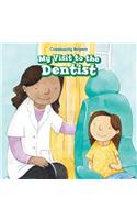 My Visit to the Dentist