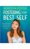 Meredith Foster: Fostering Your Best Self