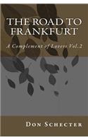 The Road to Frankfurt