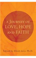 Journey of Love, Hope and Faith