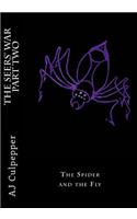 Seers' War Part Two: The Spider and the Fly(The Seers' War)