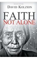 Faith, Not Alone