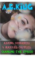 A.B.King Romances 4 Married Couples: Changing the Spouse