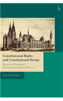 Constitutional Rights and Constitutional Design