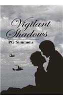 Vigilant Shadows: (English)