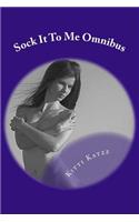 Sock It To Me Omnibus: No More Taboos(4 Kitti No Taboos Press)