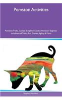 Pomston Activities Pomston Tricks, Games & Agility Includes: Pomston Beginner to Advanced Tricks, Fun Games, Agility & More