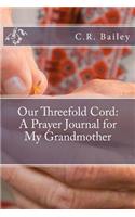 Our Threefold Cord