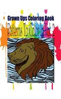 Grown Ups Coloring Book Patterns To Color In Vol. 2