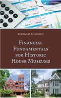 Financial Fundamentals for Historic House Museums