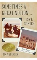 Sometimes a Great Notion... Isn't, so much.: The Sandwalkers: Mt. Whitney to Death Valley in 1974