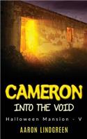 Cameron - Into the Void