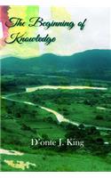 The Beginning of Knowledge