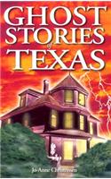 Ghost Stories of Texas