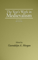 Year's Work in Medievalism, 2005 and 2006