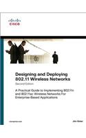 Designing and Deploying 802.11 Wireless Networks: A Practical Guide to Implementing 802.11n and 802.11ac Wireless Networks for Enterprise-Based Applications