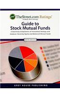 TheStreet.com Rating's Guide to Stock Mutual Funds: A Quarterly Compilation of Investment Ratings and Analyses Covering Equity and Balanced Mutual Funds
