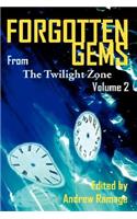 Forgotten Gems from the Twilight Zone Vol. 2